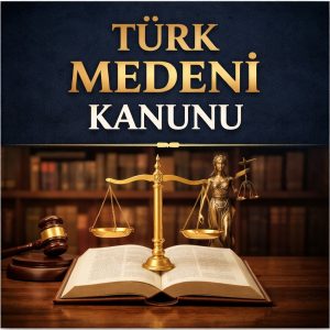 Türk Medeni Kanunu yazılı hukuk temalı görsel