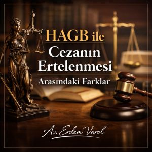 HAGB ile cezanın ertelenmesi arasındaki farkları anlatan, adalet terazisi ve tokmak temalı hukuki bilgilendirme görseli