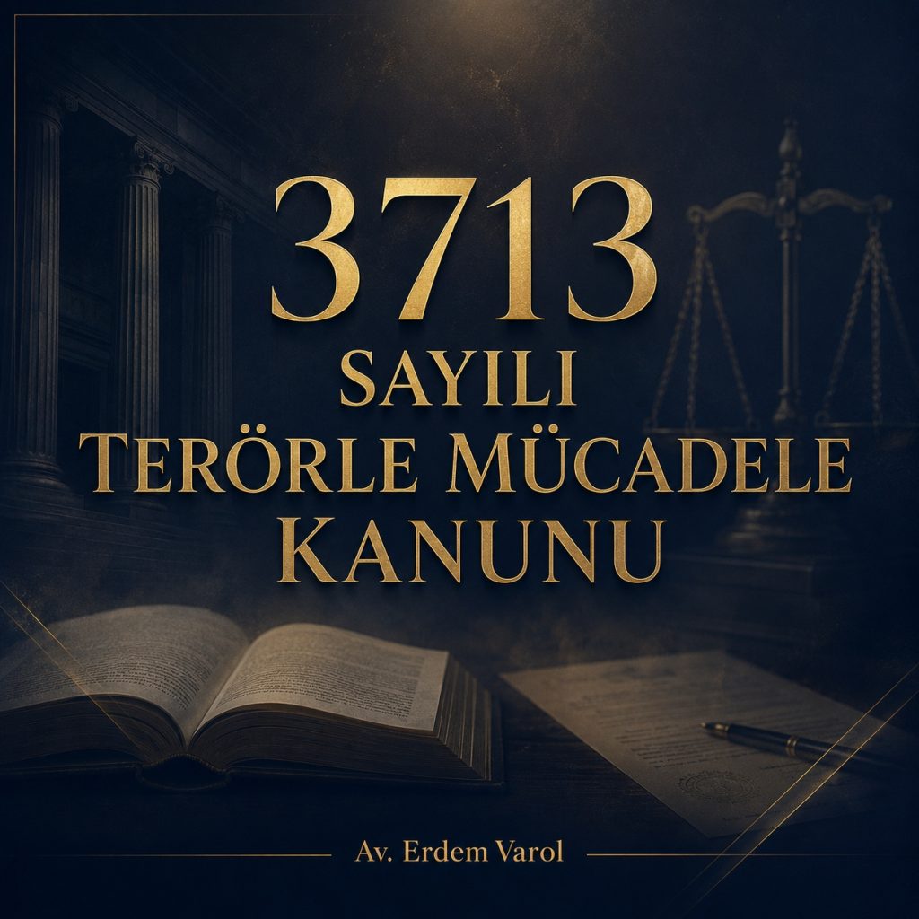 3713 Sayılı Terörle Mücadele Kanunu