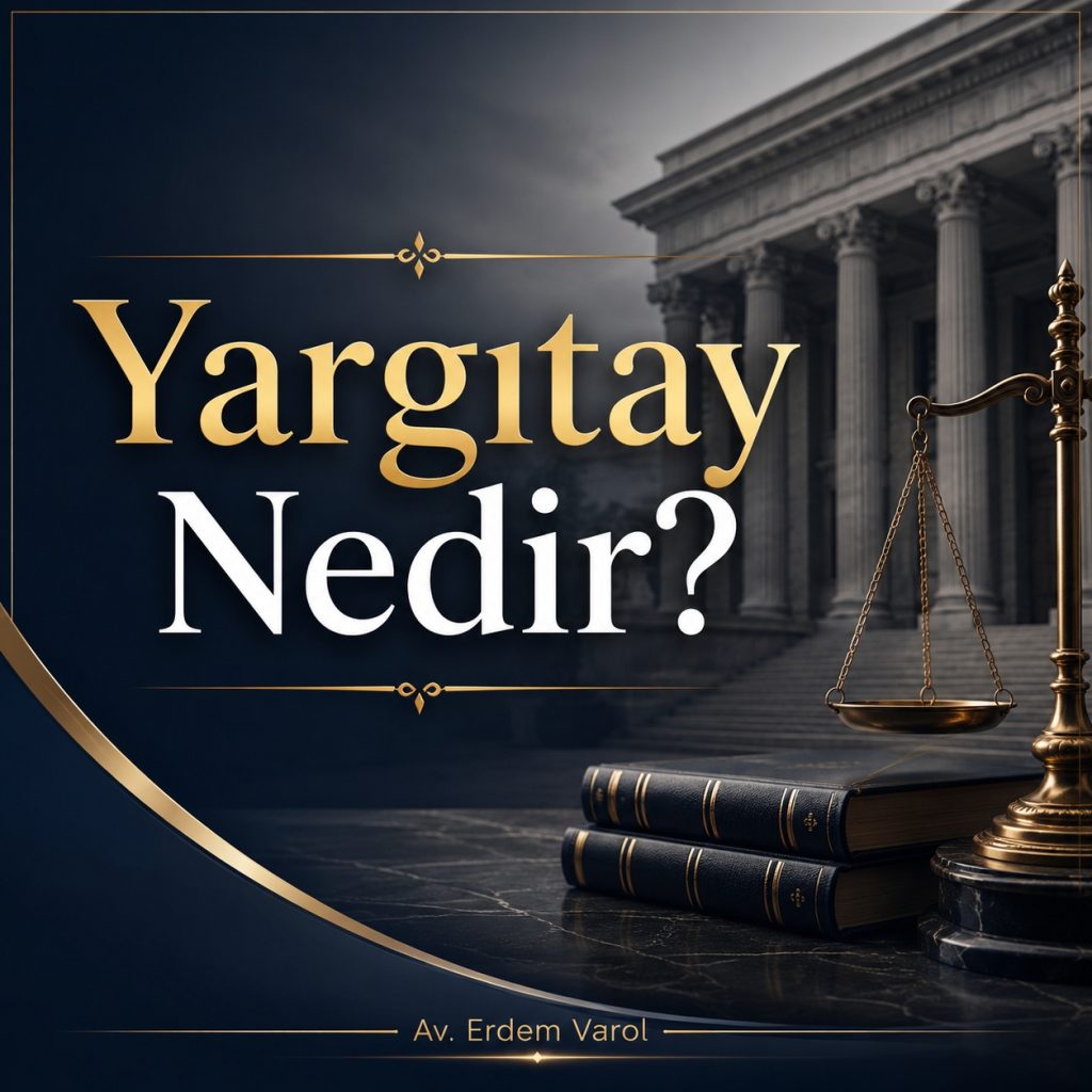 Yargıtay Nedir?
