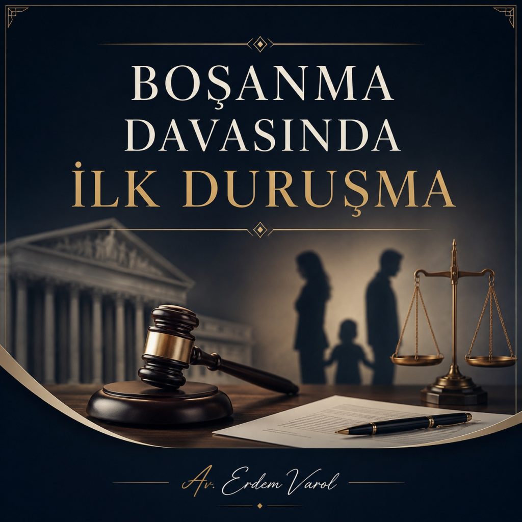Boşanma Davasında İlk Duruşma Nasıl Geçer?