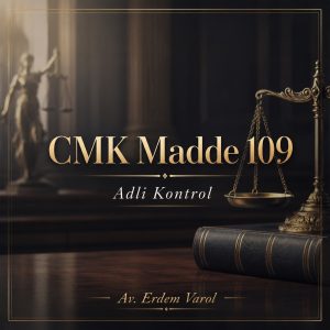 CMK Madde 109 kapsamında adli kontrol tedbirini anlatan, hukuk temalı kurumsal görsel.