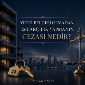 Yetki belgesi olmadan emlakçılık yapmanın cezasını simgeleyen adalet terazisi, konut ve anahtar görseli